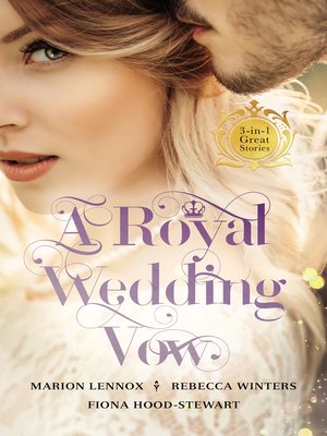 cover image of A Royal Wedding Vow--3 Book Box Set